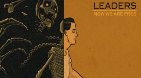 Leaders posts new song from debut album,”Now We Are Free.