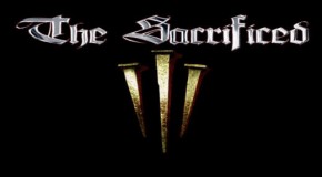 Review of The Sacrificed – III