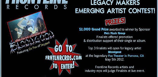 Frontline Records Contest: Grand Prize – $2,000, Open for Bloodgood and much more!
