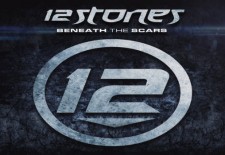 12 Stones – Beneath The Scars – Out now!
