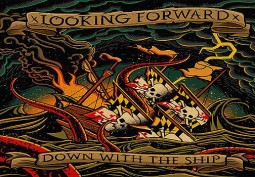 xLooking Forwardx, Down with the Ship available June 19th!