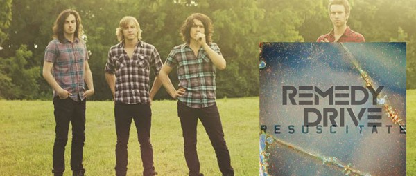 Remedy Drive: ‘Resuscitate’ New Album