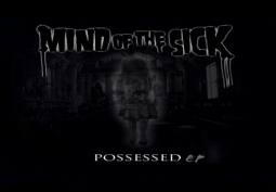 Album Review: Mind of the Sick – “Possessed” EP