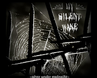Album Review: My Silent Wake – Silver Under Midnight
