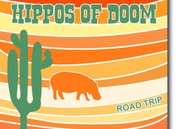 Album Review: Hippos Of Doom – Road Trip