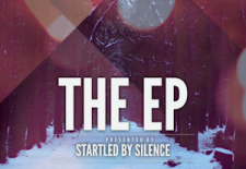 Startled By Silence – The EP