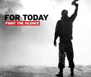 Album Review: For Today – ‘Fight the Silence’