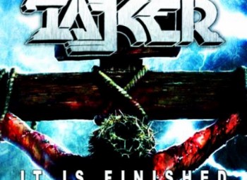 Taker – It Is Finished Album Review