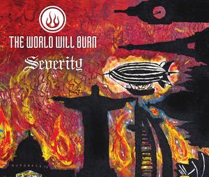 Album Review | The World Will Burn – Severity
